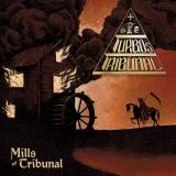 Turbo's Tribunal - Mills of Tribunal Turbo's Tribunal - Mills of Tribunal