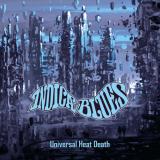 Indica Blues - Universal Heat Death Indica Blues - Universal Heat Death