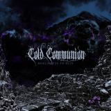 Cold Communion - Monuments to Ruin Cold Communion - Monuments to Ruin