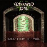 Anthropoid Idol - Tales from the Void (Upconvert) Anthropoid Idol - Tales from the Void (Upconvert)