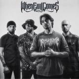 When Evil Comes - Discography (2021 - 2026) When Evil Comes - Discography (2021 - 2026)