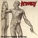 Atrocity - Atrocious Human Suffering Atrocity - Atrocious Human Suffering