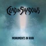 Clad In Shadows - Monuments In Ruin (Upconvert) Clad In Shadows - Monuments In Ruin (Upconvert)