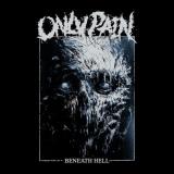 Only Pain - Beneath Hell (EP) Only Pain - Beneath Hell (EP)