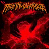 From The Blackness - Conjuring Power From The Blackness - Conjuring Power