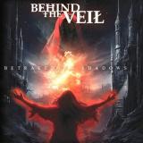 Behind the Veil - Betrayed by Shadows (EP) Behind the Veil - Betrayed by Shadows (EP)