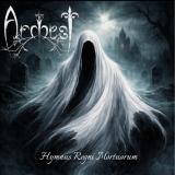 The Archest - Hymnus Regni Mortuorum (Lossless) The Archest - Hymnus Regni Mortuorum (Lossless)