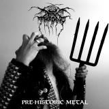 Darkthrone - Pre-Historic Metal Darkthrone - Pre-Historic Metal