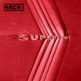 Mach 1 - Supersonic Mach 1 - Supersonic