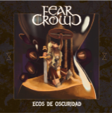 Fear Crowd - Ecos De Oscuridad Fear Crowd - Ecos De Oscuridad