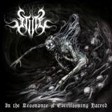 Stilte - In The Resonance of Everblooming Hatred Stilte - In The Resonance of Everblooming Hatred