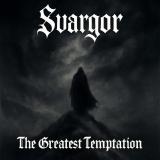 Svargor - The Greatest Temptation (EP) Svargor - The Greatest Temptation (EP)
