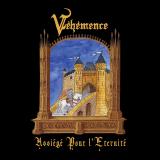 Véhémence - Assiégé pour l'éternité Véhémence - Assiégé pour l'éternité