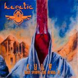 Heretic - Kult: Even Spirits Are Afraid Of (Upconvert) Heretic - Kult: Even Spirits Are Afraid Of (Upconvert)