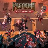 Plethora - Kazoo Metal (Lossless) Plethora - Kazoo Metal (Lossless)