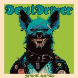 DevilDriver - Strike and Kill DevilDriver - Strike and Kill