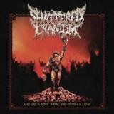 Shattered Cranium - Conquest And Domination Shattered Cranium - Conquest And Domination