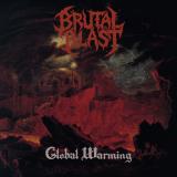 Brutal Blast - Global Warming Brutal Blast - Global Warming