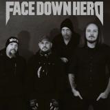 Face Down Hero - Discography (2007 - 2026) Face Down Hero - Discography (2007 - 2026)