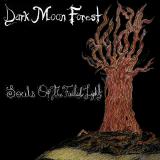 Dark Moon Forest - Souls of the Failed Light Dark Moon Forest - Souls of the Failed Light