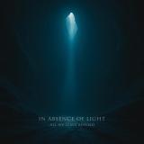 All We Leave Behind - In Absence Of Light All We Leave Behind - In Absence Of Light