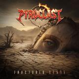 Pyroclast - Fractured State Pyroclast - Fractured State
