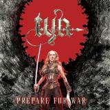 Tyn - Prepare for War Tyn - Prepare for War