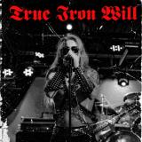 True Iron Will - Discography (2022 - 2025) True Iron Will - Discography (2022 - 2025)