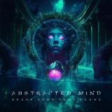 Abstracted Mind - Break Down Your Fears (Lossless) Abstracted Mind - Break Down Your Fears (Lossless)