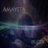 Amayeta - Oración Amayeta - Oración