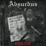 Absurdus - No Heaven in Sight Absurdus - No Heaven in Sight
