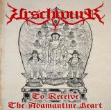 Urschwur - To Receive The Adamantine Heart Urschwur - To Receive The Adamantine Heart