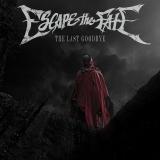 Escape the Fate - The Last Goodbye (Lossless) Escape the Fate - The Last Goodbye (Lossless)