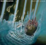 Black Salvation - Uncertainty Is Bliss Black Salvation - Uncertainty Is Bliss