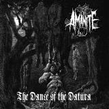 Amanite - The Dance of the Datura Amanite - The Dance of the Datura