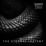 Serpent Circle - The Eternal Instant (Upconvert) Serpent Circle - The Eternal Instant (Upconvert)