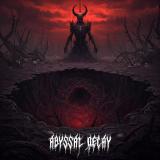 Abyssal Decay - Discography (2025 - 2026) Abyssal Decay - Discography (2025 - 2026)