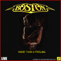 Boston - More Than A Feeling (Live)