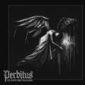 Perditus - The World Shall Know Pain