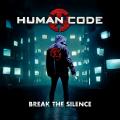Human Code - Break The Silence