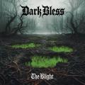 Dark Bless - The Blight