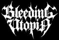 Bleeding Utopia - Discography (2012-2020)