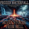 Frozen Waterfall - Seven Storms from Hell