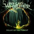 My Last Whisper - Heart of the Forest