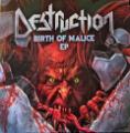 Destruction - Birth of Malice (EP) (Upconvert)