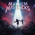 Mayhem Mavericks - Mayhem Mavericks