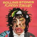 The Rolling Stones - Foreign Tongues