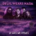 The Devil Wears Nada - In Lust We Thrust (Upconvert)