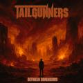 Tailgunners - Between Dimensions