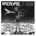 Apocalypse - Last Man Standing
